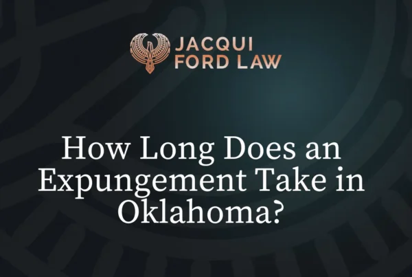 How Long Does an Expungement Take - Jacqui Ford Law