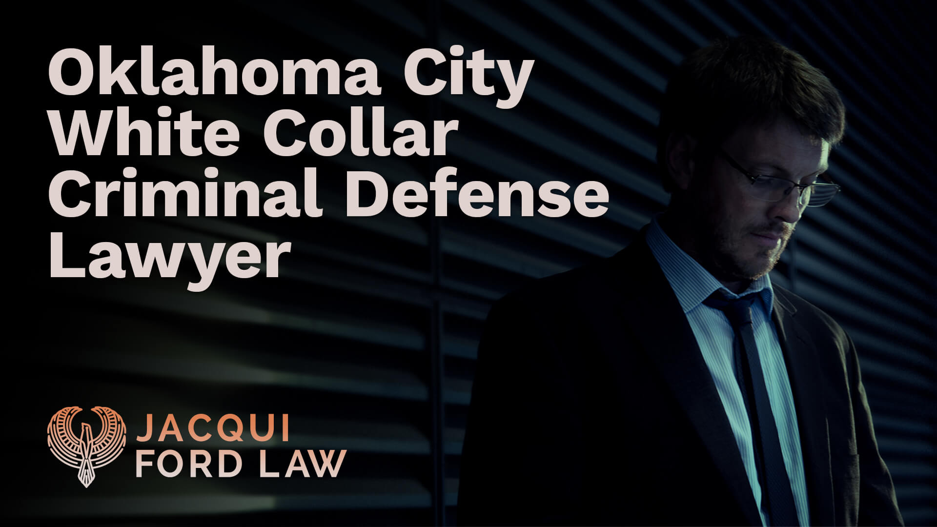 White-Collar-Crime-Jacqui-Ford-Law-Criminal-Defense-Lawyer-Oklahoma-City-Feat-PP