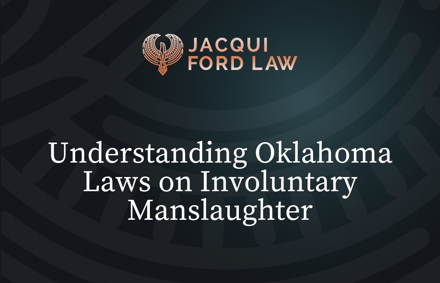 Understanding Oklahoma Laws on Involuntary Manslaughter