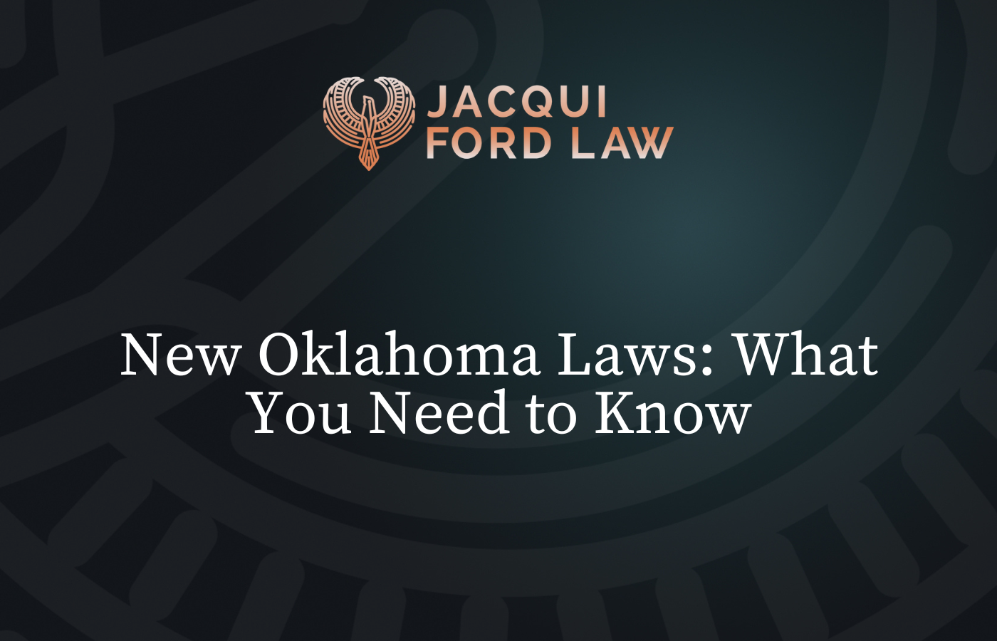 New Oklahoma Laws: What You Need to Know