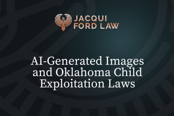 AI-Generated Images and Oklahoma Child Exploitation Laws