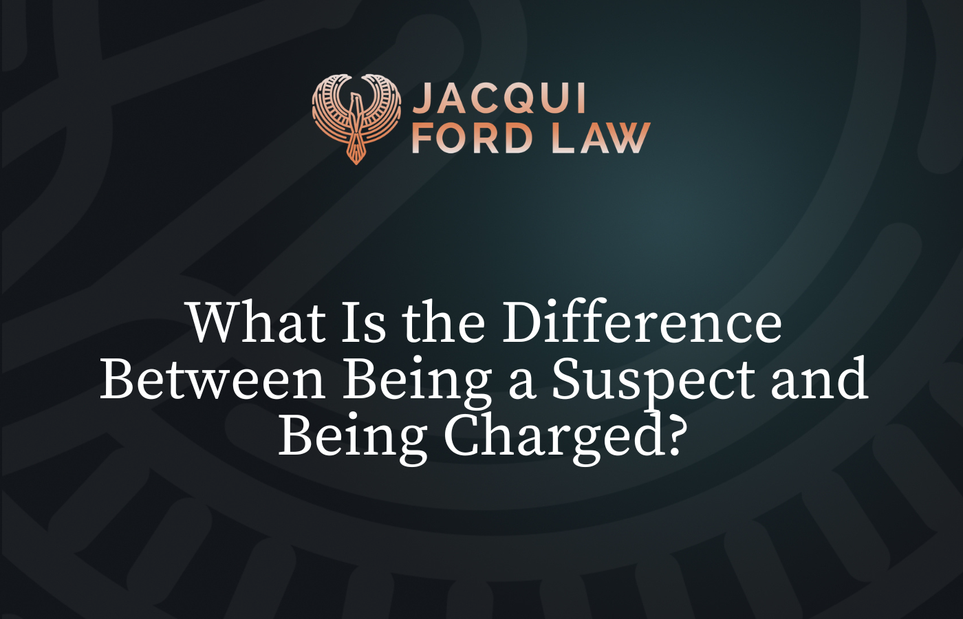 What Is the Difference Between Being a Suspect and Being Charged